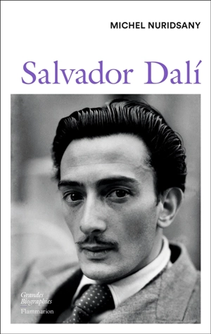 Salvador Dali - Michel Nuridsany