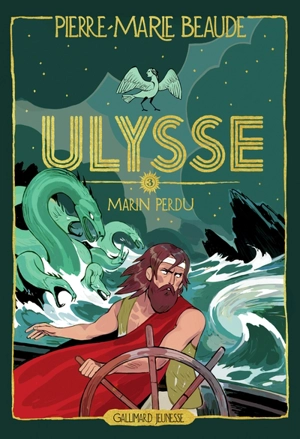 Ulysse. Vol. 3. Marin perdu - Pierre-Marie Beaude