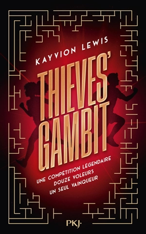 Thieve's gambit. Vol. 1. Voler à tout perdre - Kayvion Lewis