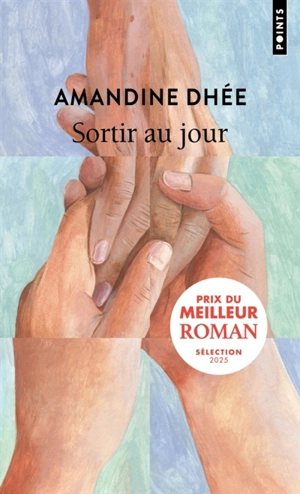 Sortir au jour - Amandine Dhée