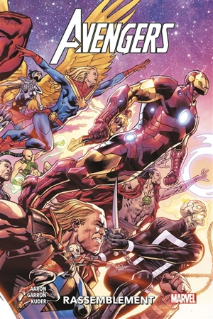 Avengers. Vol. 11. Rassemblement - Jason Aaron