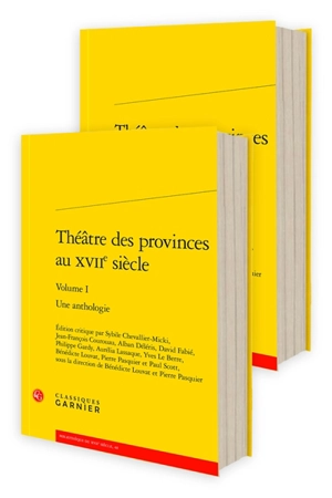 Théâtre des provinces au XVIIe siècle : une anthologie