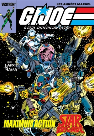 G.I. Joe : a real American hero! : maximum action. Vol. 3. Star brigade - Larry Hama