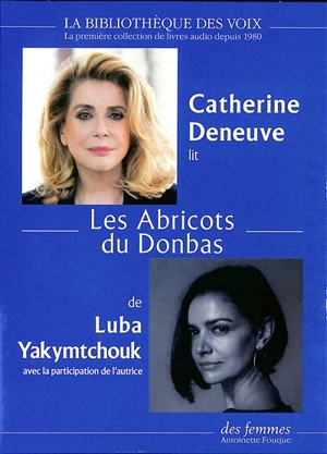 Les abricots du Donbas - Luba Yakymtchouk