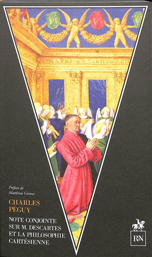 Note conjointe sur m. descartes et la philosophie cartésienne - Charles Péguy