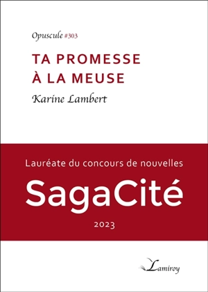 Ta promesse à la Meuse - Karine Lambert