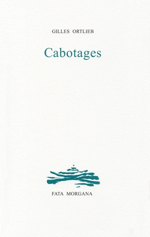 Cabotages - Gilles Ortlieb
