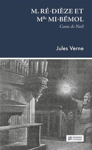 M. Ré-dièze et Mlle Mi-bémol : conte de Noël - Jules Verne