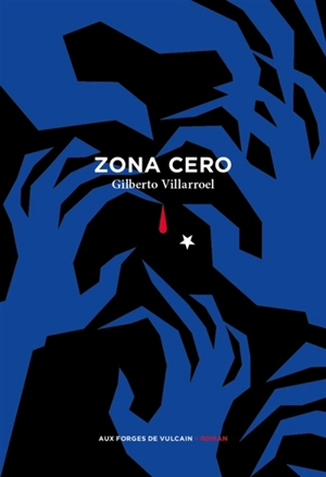 Zona cero - Gilberto Villarroel