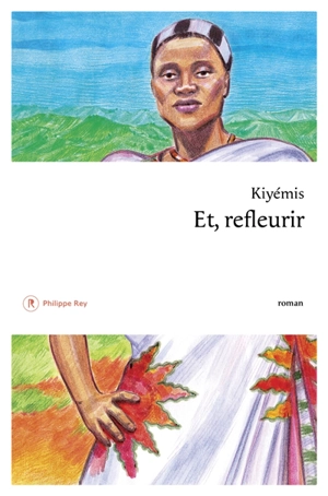 Et, refleurir - Kiyémis