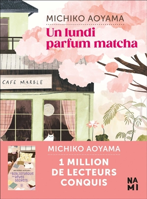 Un lundi parfum matcha - Michiko Aoyama