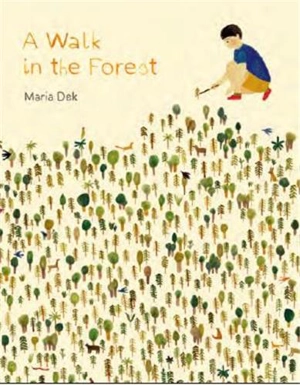 A Walk in the Forest - Maria Dek