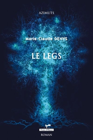 Le legs - Marie-Claude Denys