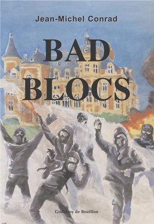 Bad blocs - Jean-Michel Conrad