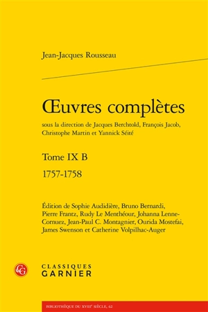 Oeuvres complètes. Vol. 9 B. 1757-1758 - Jean-Jacques Rousseau