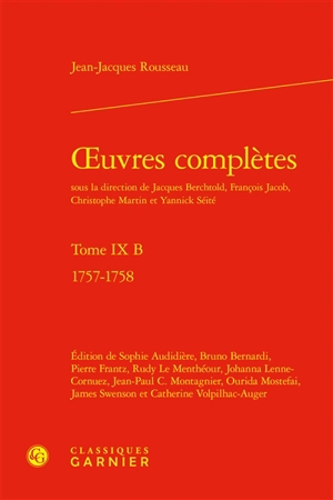 Oeuvres complètes. Vol. 9 B. 1757-1758 - Jean-Jacques Rousseau
