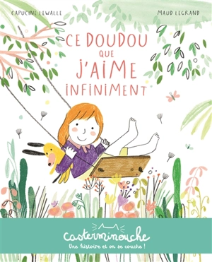 Ce doudou que j'aime infiniment - Capucine Lewalle