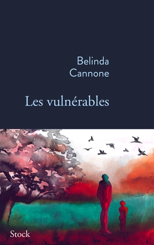 Les vulnérables - Belinda Cannone