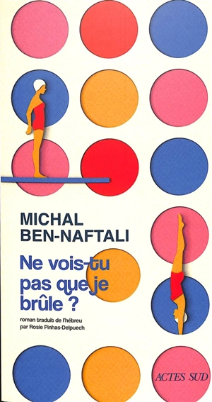 Ne vois-tu pas que je brûle ? - Michal Ben-Naftali