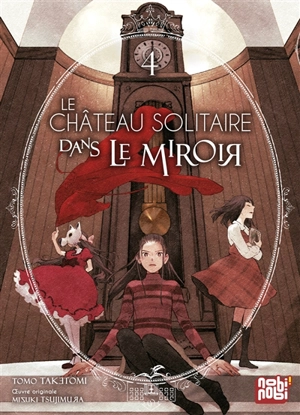 Le château solitaire dans le miroir. Vol. 4 - Mizuki Tsujimura