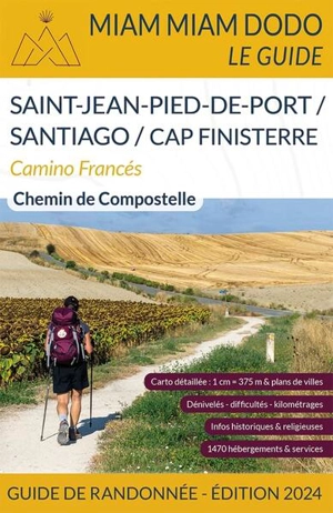 Camino francés : de Saint-Jean-Pied-de-Port à Santiago + le chemin jusqu'à Finisterre : chemin de Compostelle, guide de randonnée - Marie-Virginie Cambriels