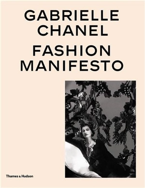 Gabrielle Chanel Fashion Manifesto - Olivier Saillard