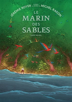 Le marin des sables - Jérémie Royer