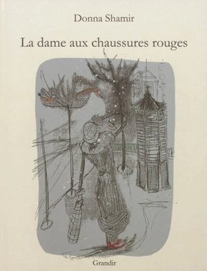 La dame aux chaussures rouges - Donna Shamir