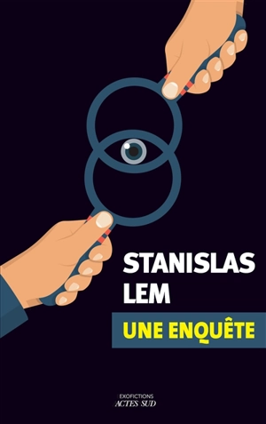 Une enquête - Stanislaw Lem