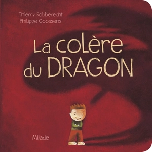 La colère du dragon - Thierry Robberecht