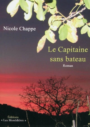 Le capitaine sans bateau - Nicole Chappe