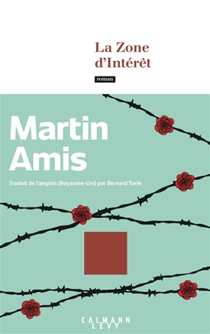 La zone d'intérêt - Martin Amis