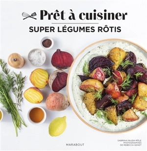 Super légumes rôtis - Sabrina Fauda-Rôle