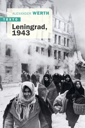 Leningrad, 1943 - Alexander Werth
