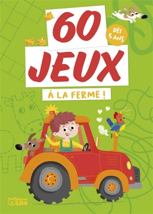 A la ferme ! : dès 5 ans - Alexandre Bonnefoy