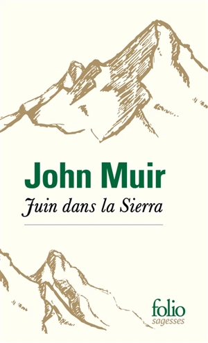 Juin dans la Sierra - John Muir