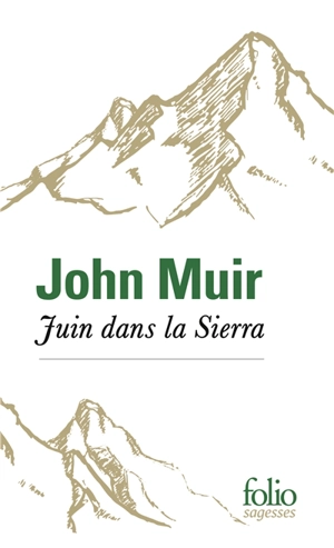 Juin dans la Sierra - John Muir