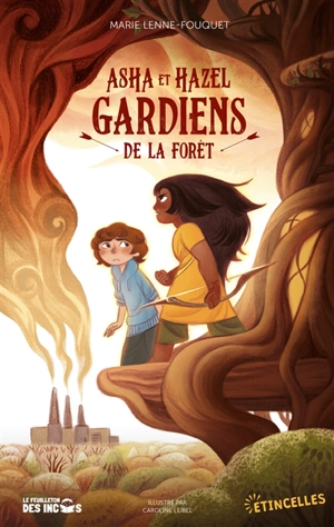 Asha et Hazel : gardiens de la forêt - Marie Fouquet