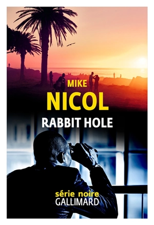 Rabbit hole - Mike Nicol