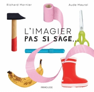 L'imagier pas si sage... - Richard Marnier