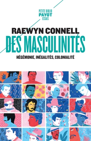 Masculinités : hégémonie, inégalités, colonialité - Raewyn Connell