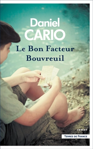 Le bon facteur Bouvreuil - Daniel Cario