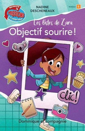 Objectif sourire ! : Niveau de lecture 5 - Descheneaux, Nadine