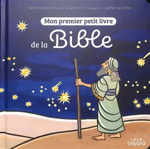 Mon premier petit livre de la Bible - Marie-Hélène Delval