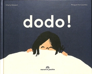 Dodo ! - Charly Delwart