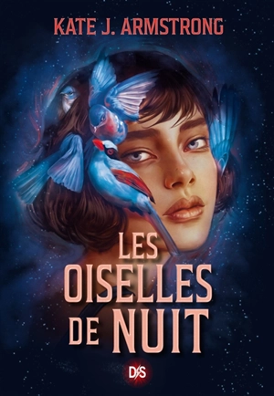 Les oiselles de nuit - Kate J. Armstrong