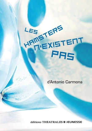 Les hamsters n'existent pas - Antonio Carmona