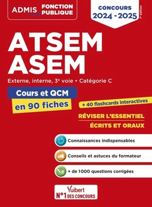 ATSEM, ASEM : externe, interne, 3e voie, catégorie C : cours et QCM en 90 fiches, concours 2024-2025 - Caroline Dubuis