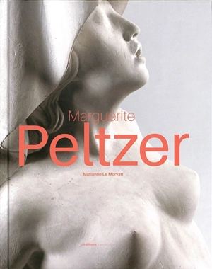 Marguerite Peltzer - Marianne Le Morvan