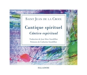 Cantique spirituel. Cantico espiritual - Jean de la Croix